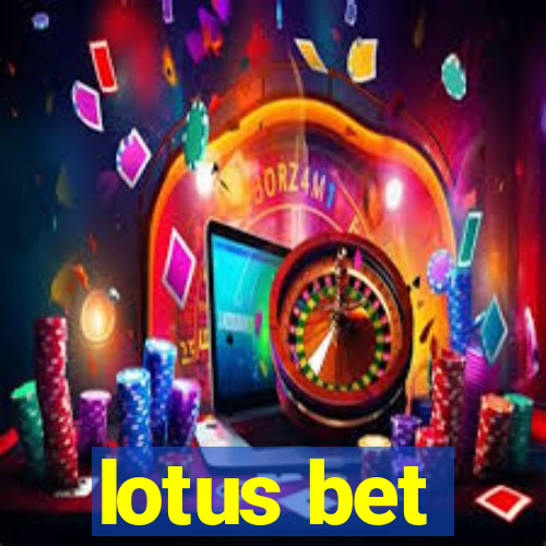 lotus bet